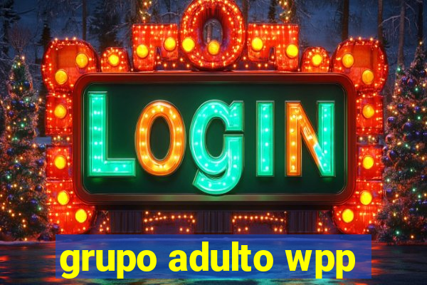 grupo adulto wpp